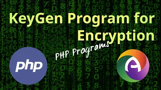 PHP Program Generate a Key Using KeyGen Encrypt the Plain Text