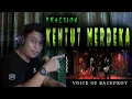 VOICE OF BACEPROT - KENTUT MERDEKA REACTION