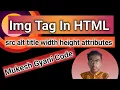 What Is Img Tag In HTML Src Title Alt Width Height Attributes