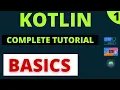 Kotlin Complete Tutorial Course For Beginners Part 1 Basics
