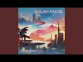 Lagu Dulah Pakse