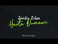 Download Lagu Zinidin Zidan - Harta Duniawi (Official Lyric Video)