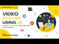 Create a Custom Player using HTML CSS and JavaScript JavaScript Tutorials for Beginners