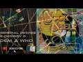 General Degree & Chrissy D - Den A Who