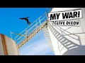 Download Lagu My War: Clive Dixon