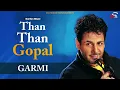 Download Lagu Garmi (Full Audio Song) | Than Than Gopal | Gurdas Maan | Sai Productions
