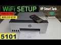 HP Smart Tank 5101 WiFi Setup Connect To Wireless Network