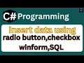 How to Save Radio Button and Checkbox Values to SQL Server in C WinForms
