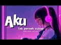 Download Lagu AKU TAK PERNAH CUKUP || Lagu Slow rock Melayu yang paling menyentuh hati