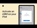 How to activate an eSIM on your iPad Apple Support