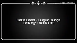 Download Setia Band - Gugur Bunga Lirik MP3