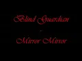 Blind Guardian- Mirror Mirror