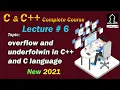 Overflow and Underflow in C and C language Lecture 6