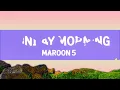 Maroon 5 - Sunday Morning (Lyrics) [1 Hour Version]