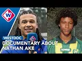 Download Lagu Documentary about Nathan Aké; From toddler to world star at Manchester City