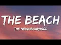 Download Lagu The Neighbourhood - The Beach (Lyrics)