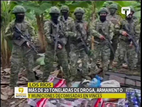 Más de 20 toneladas de droga, armamento y municiones decomisadas en Vinces