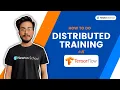 How to do distributed training with TensorFlow and Keras Newton School