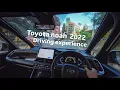 Download Lagu Driving Experience of Toyota Noah 2022 || POV || New shape