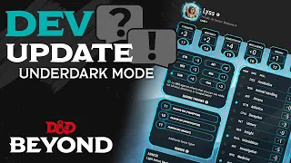Underdark Mode is Here Dev Update Q A D D Beyond