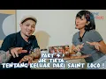 Download Lagu JOE TIRTA 4 : TENTANG KELUAR DARI SAINT LOCO ! - SOPHIE NAVITALKS