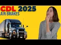CDL Air Brakes Test 2025 60 Questions with Explained Answers