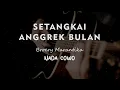 SETANGKAI ANGGREK BULAN // Broery Marantika // KARAOKE GITAR AKUSTIK NADA COWO ( MALE )
