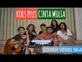 Download Lagu CINTA MULIA - KOES PLUS | Cover versi SKA
