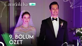 Camdaki Kız 9 Bölüm Özet 