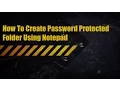 How To Create Password Protected Folder Using Notepad Tricks N Tech