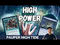Download Lagu PUSHING THE LIMIT! Changing up the lists for Pauper High Tide to see if we can get the power higher!