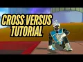 HOW TO PLAY CROSS VERSUS IN XENOVERSE 2 CROSS VERSUS TUTORIAL