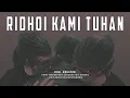 Download Lagu SEGAN !! RIDHOI KAMI TUHAN  - Bidan PUTRI
