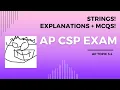AP CSP Topic 3 4 - Strings