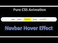Navbar Hover Effect Using Pure HTML and CSS