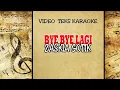Download Lagu Zaskia Gotik - Bye Bye Lagi Karaoke