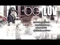 ILLSLICK -  OG LUV [Official Audio] + Lyrics