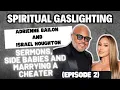 Download Lagu Spiritual Gaslighting: Adrienne Bailon And Israel Houghton/Sermons And Side Babies (Episode 2) 