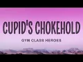 Download Lagu Gym Class Heroes - Cupid's Chokehold ft. Patrick Stump