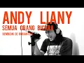 Download Lagu SEMUA ORANG BICARA - ANDY LIANY (cover) by Bembenk De rubianto's