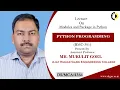 MODULES AND PACKAGE IN PYTHON PYTHON PROGRAMMING LECTURE 04 BY MR MUKULIT GOEL AKGEC