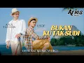 Download Lagu Usop \u0026 Apex Tajudin - Bukan Ku Tak Sudi (Official Music Video)