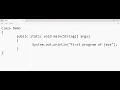 Writing our very first program of java in notepad