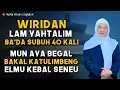 Download Lagu WIRIDAN LAM YAHTALIM | ABUYA UCI CILONGOK