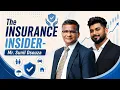 The Insurance Insider - Mr Sunil Dsouza ft Dr Vinith Dcosta Mr Sunil Dsouza
