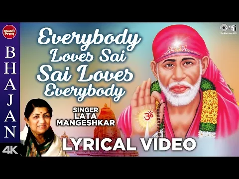 Download MP3 Sai Baba Bhajan | Everybody Loves Sai | Lata Mangeshkar Bhajan | Jaya Prada Song | Sai Bhajan
