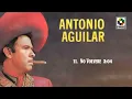 No Volveré - Antonio Aguilar