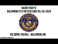 BALTIMORE CITY POLICE OFFICER SHOT - RADIO TRAFFIC 2020