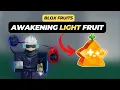 How to Awaken Light Fruit in Roblox Blox Fruits