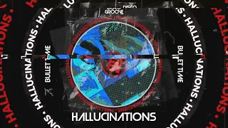 bullet time hallucinations original mix 